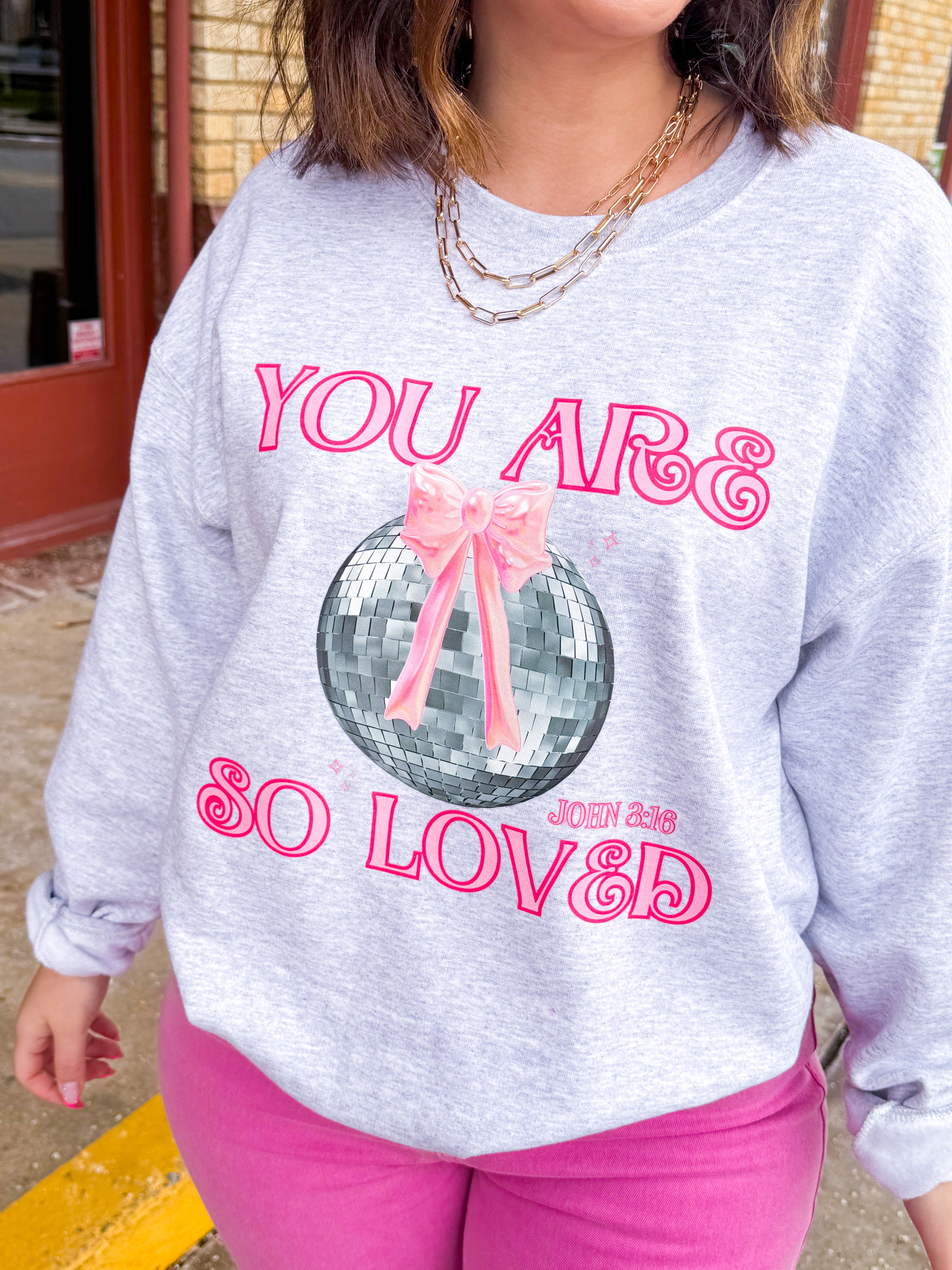 You Are So Loved Disco Sweatshirt-Tops - Sweatshirts-Peachy Keen Boutique-Peachy Keen Boutique, Women's Fashion Boutique, Located in Cape Girardeau and Dexter, MO