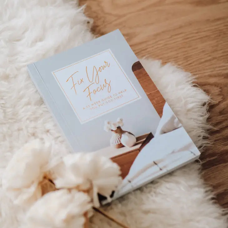 Fix Your Focus - A 52-Week Guide to Help You Put God First-Home - Faith Based-The Daily Grace Co.-Peachy Keen Boutique, Women's Fashion Boutique, Located in Cape Girardeau and Dexter, MO